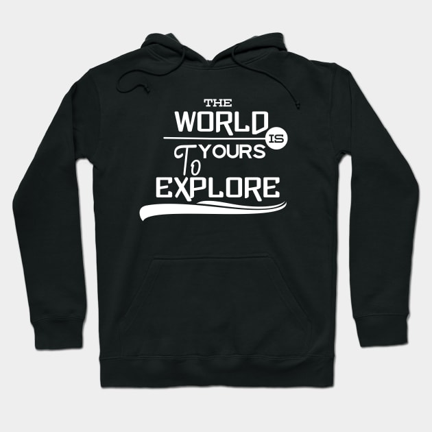 Explore the world Hoodie by PR Hub